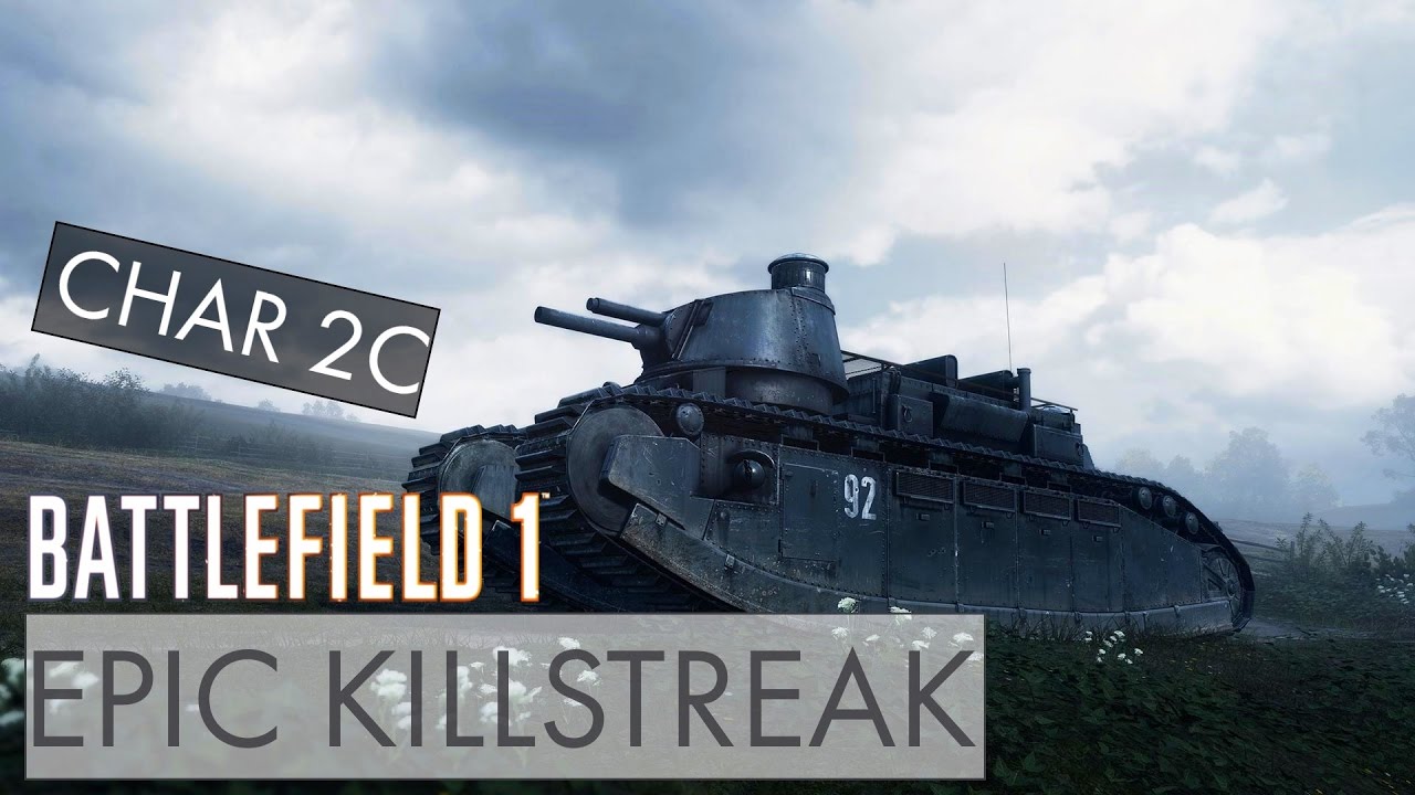 CHAR 2C Massacre! - Battlefield 1