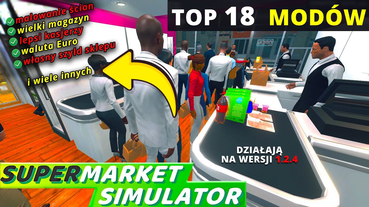 TOP 18 MODÓW do SUPERMARKET SIMULATOR. Mody jakich używam. Symulator Sklepu.