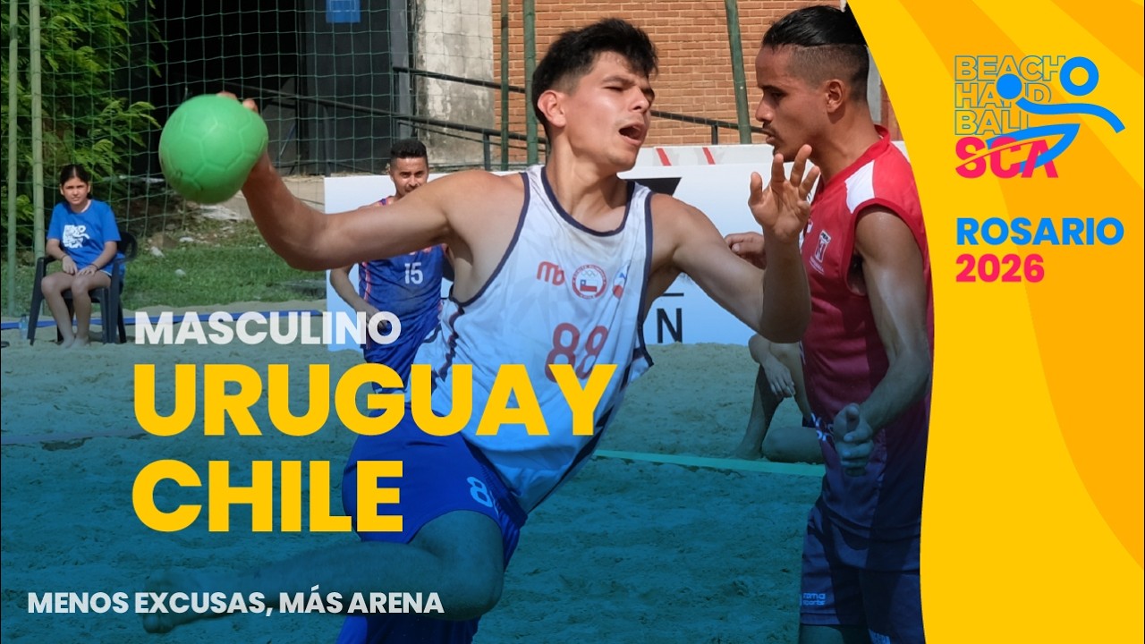 🔴 EN VIVO | Uruguay vs Chile - Masculino | Beach Handball SCA Rosario 2026