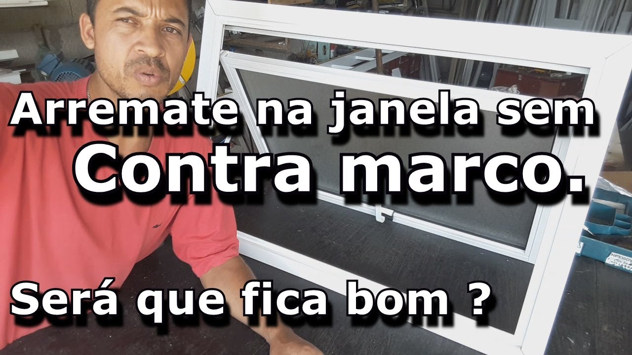 Como colocar arremate em janela de alumínio sem Contra marco.