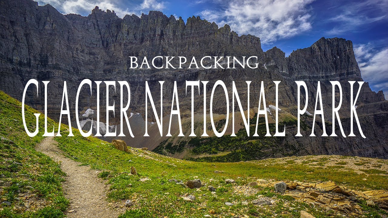 Glacier National Park 95 Mile Hike: Backpacking the Highline Trail