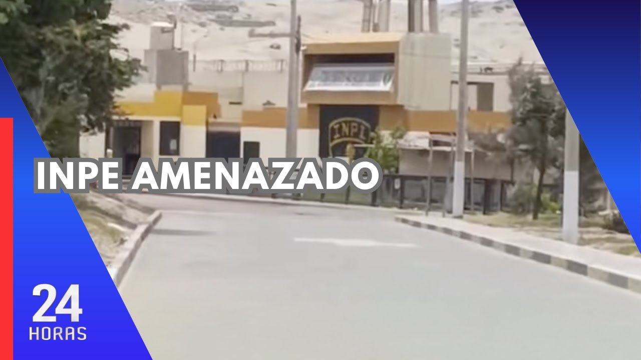INPE en alerta: m&aacute;s de 47 trabajadores han sido amenazados en lo que va del a&ntilde;o