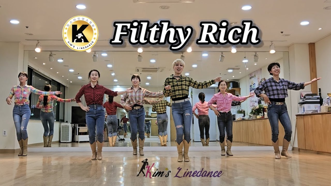 Filthy Rich Linedance 초급라인댄스 킴스라인댄스 수요반