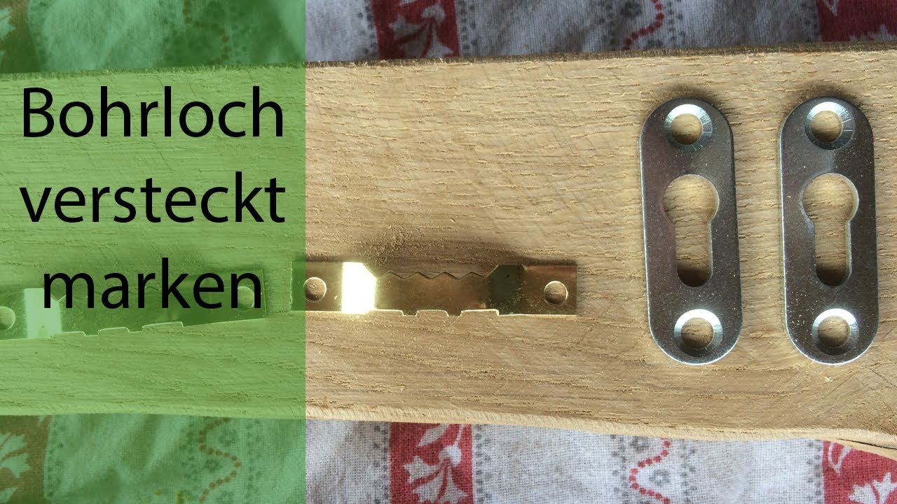 Bohrl&ouml;cher mit versteckten Bohrungen oder Bohrloecher markieren einfach gemacht