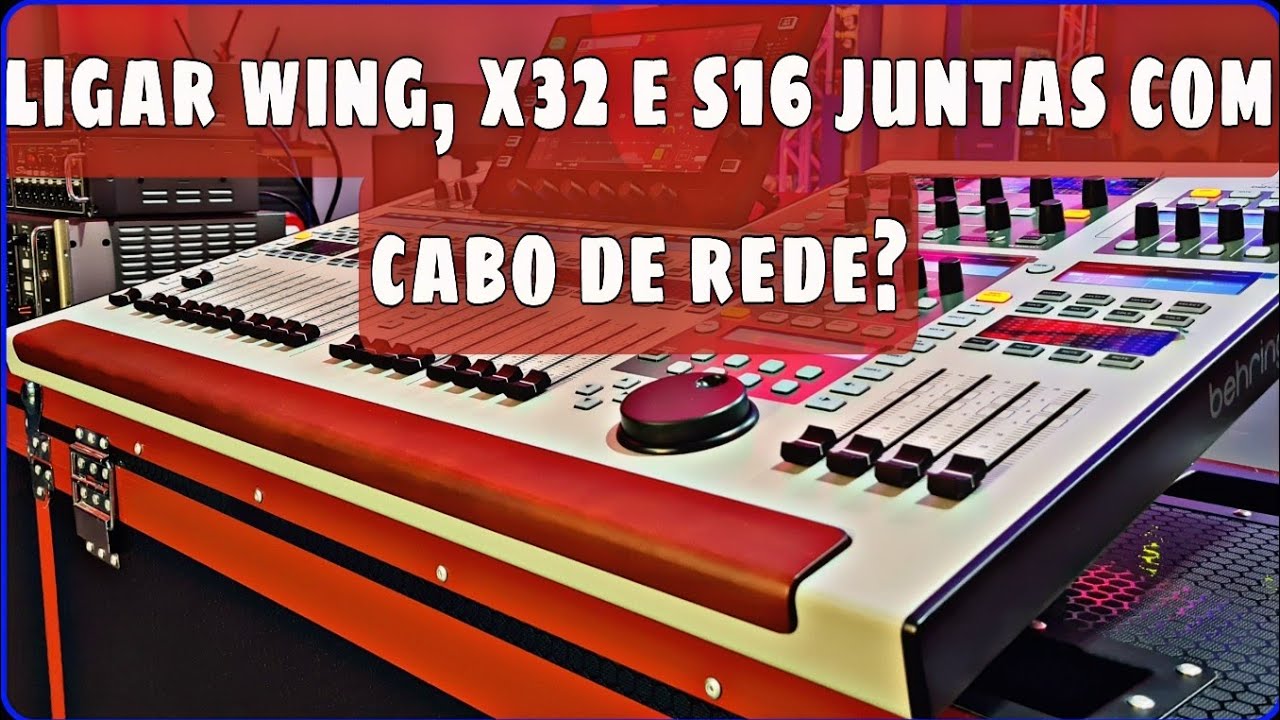 Wing, X32, S16 Behringer, como ligar e fazer o roteamento via cabo de rede. PARTE 1