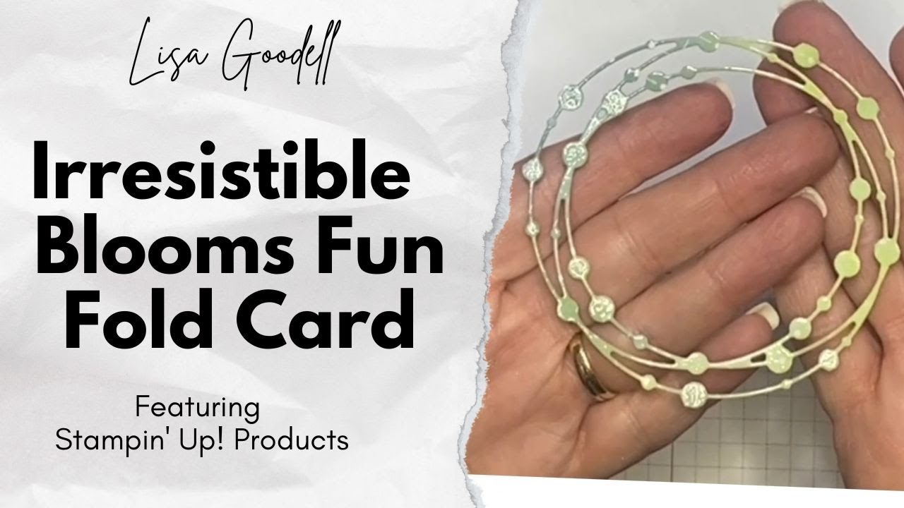 Irresistible Blooms Fun Fold Card