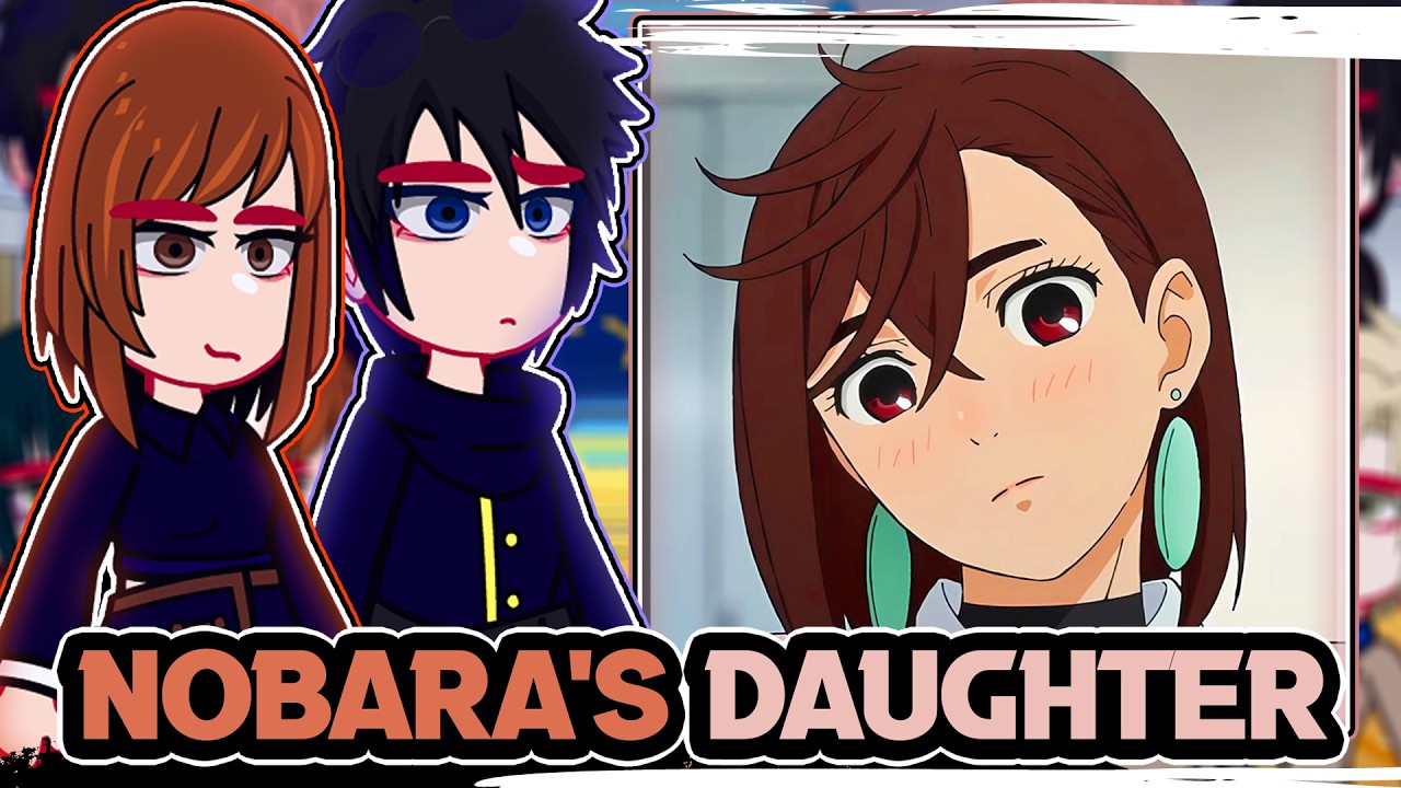 ||Jujutsu Kaisen reacting to MOMO AYASE AS NOBARA´S DAUGHTER|| \\🇧🇷/🇺🇲// ◆Bielly - Inagaki◆