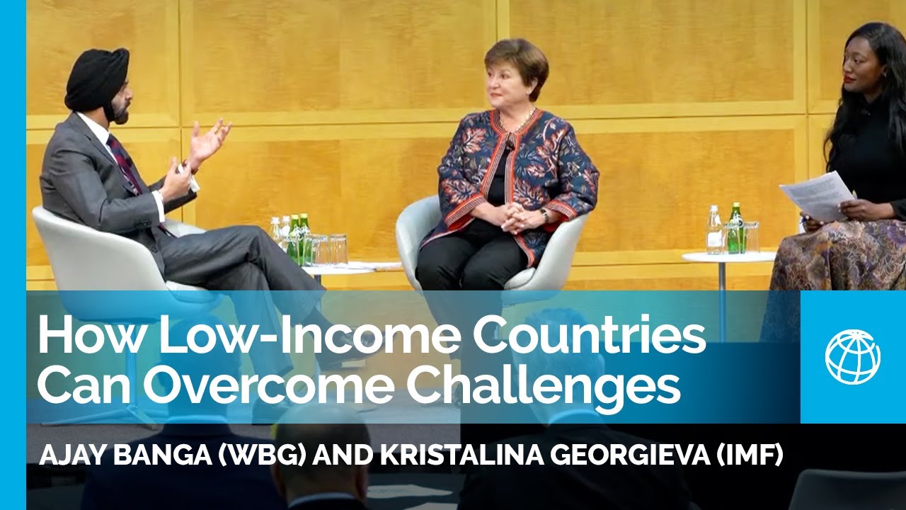 How Low-Income Countries Can Overcome Challenges: Ajay Banga (WBG) and Kristalina Georgieva (@imf)