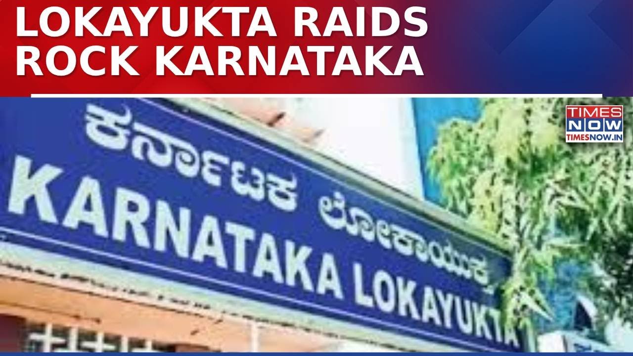 Karnataka Lokayukta Raids Multiple Locations Over Graft Charges; Action On Govt Officials