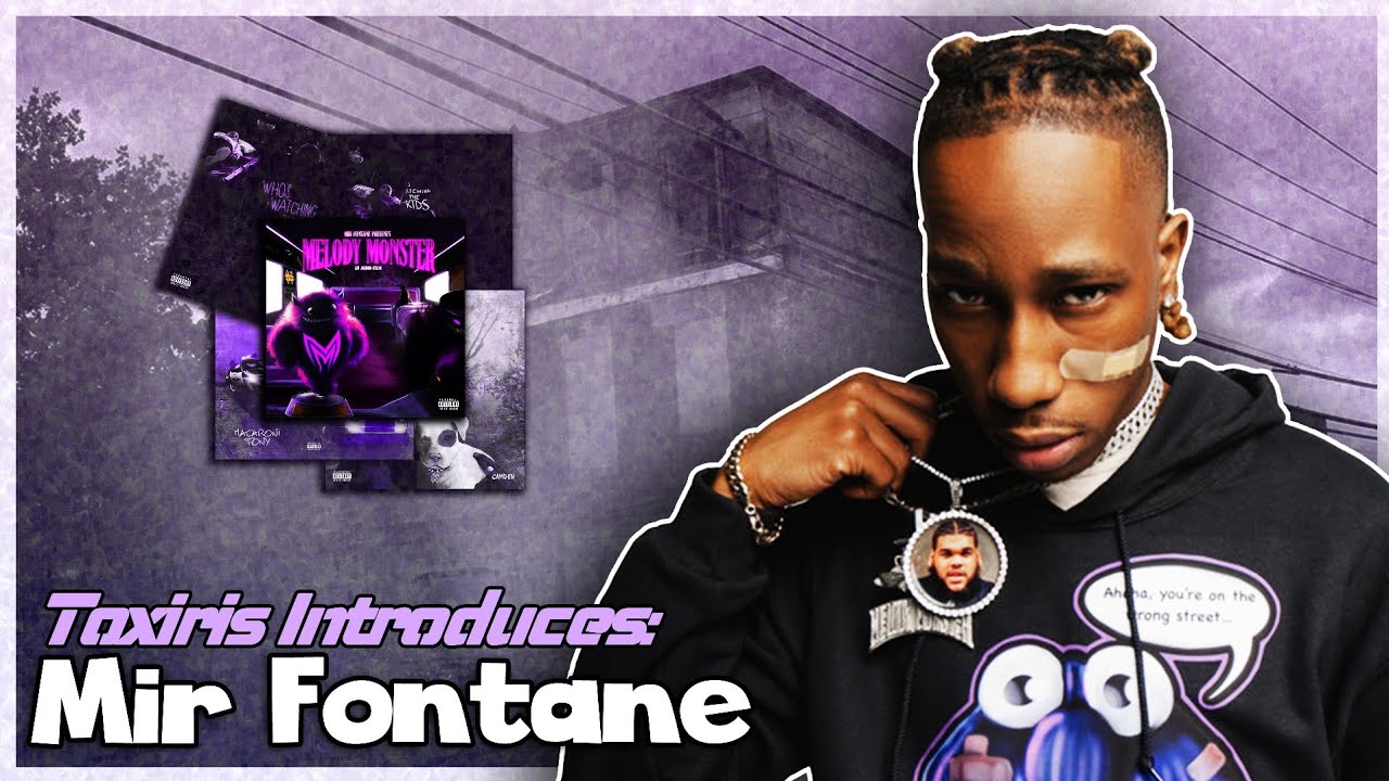 Toxiris Introduces: Mir Fontane
