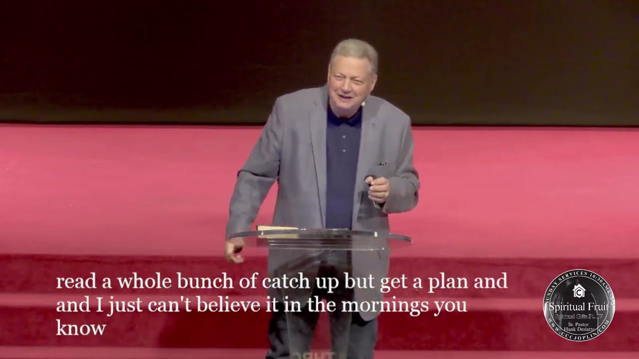 Spiritual Fruit - Sr Pastor Hank Deslatte