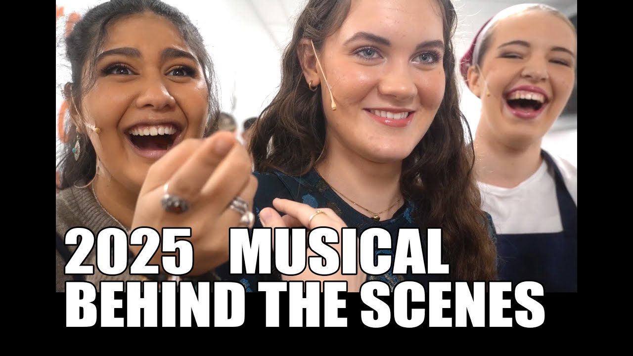 2025 MUSICAL - BEHIND THE SCENES