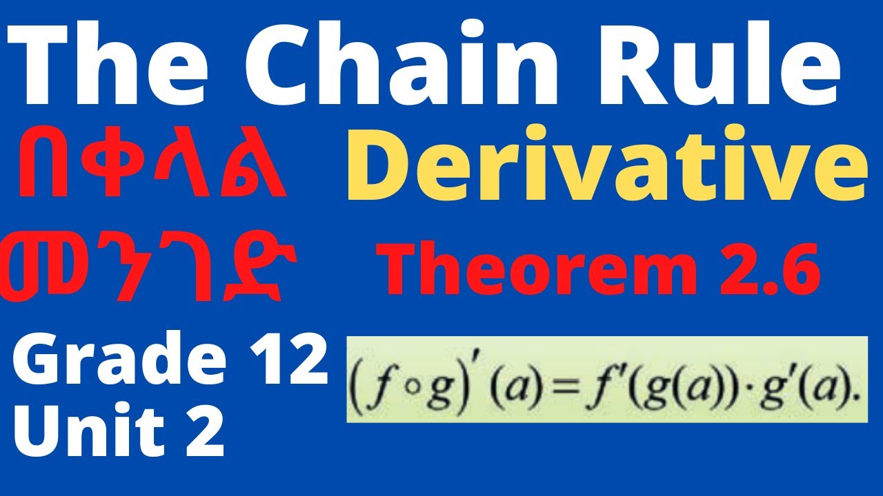 Derivative Theorem 2.6 | The Chain Rule | Calculus | Grade 12 | Unit 2