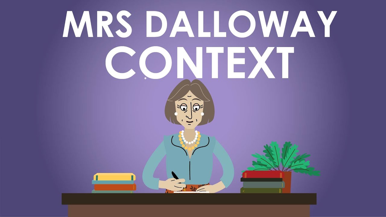 Virginia Woolf Context - Mrs Dalloway - Schooling Online