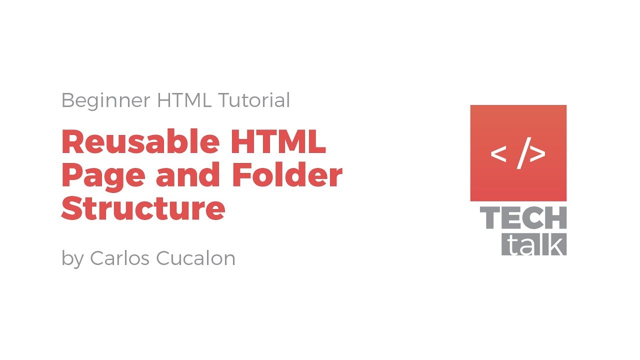 Reusable HTML Page and Folder Structure (Tutorial)