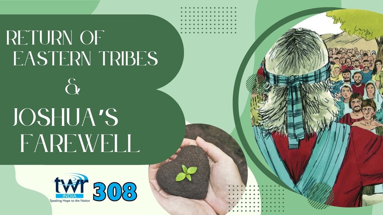 #TTB Joshua Ch. 22 & 23 (#308) TWR India English [Bible Study]
