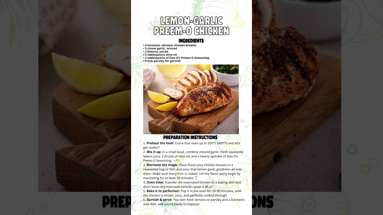 Dan-Good Recipe - Lemon Garlic Preem-O Chicken