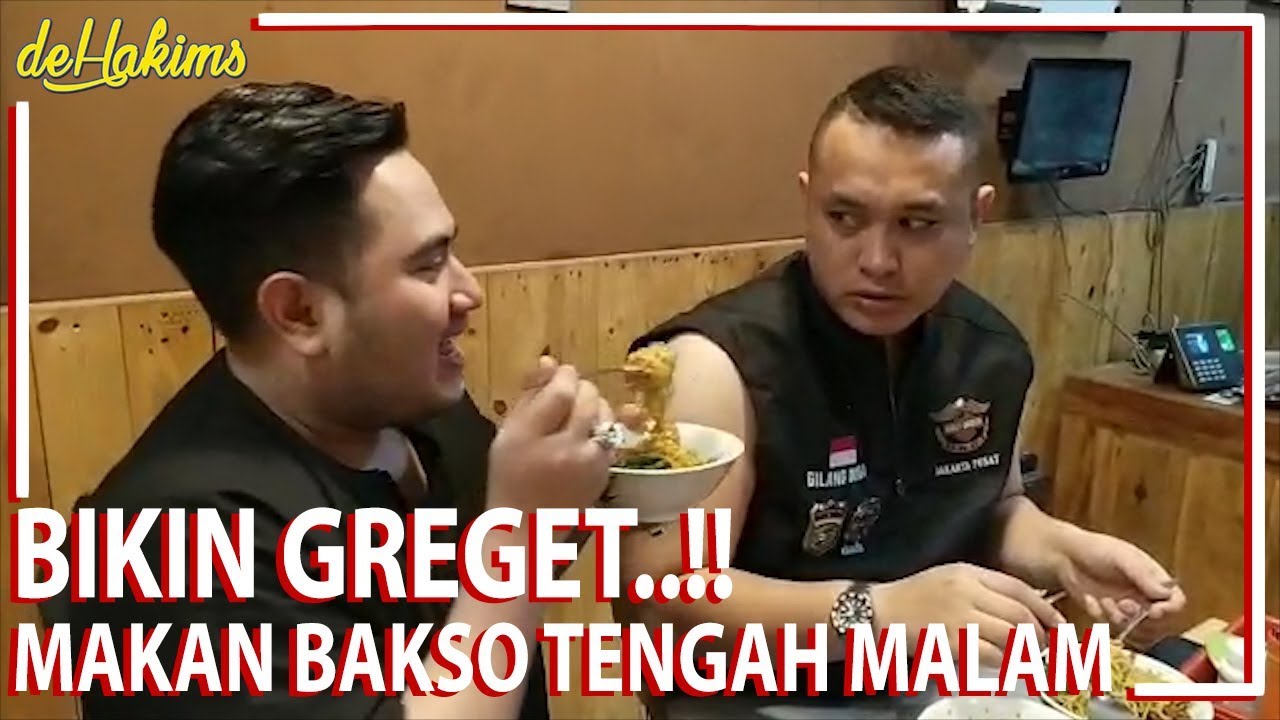 Makan Bakso Tengah Malam, Bikin Greget..!!
