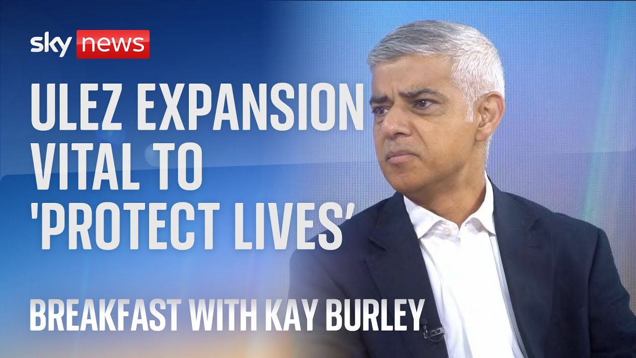 ULEZ Expansion: Vital to 'protect lives and save children's lungs'- London Mayor