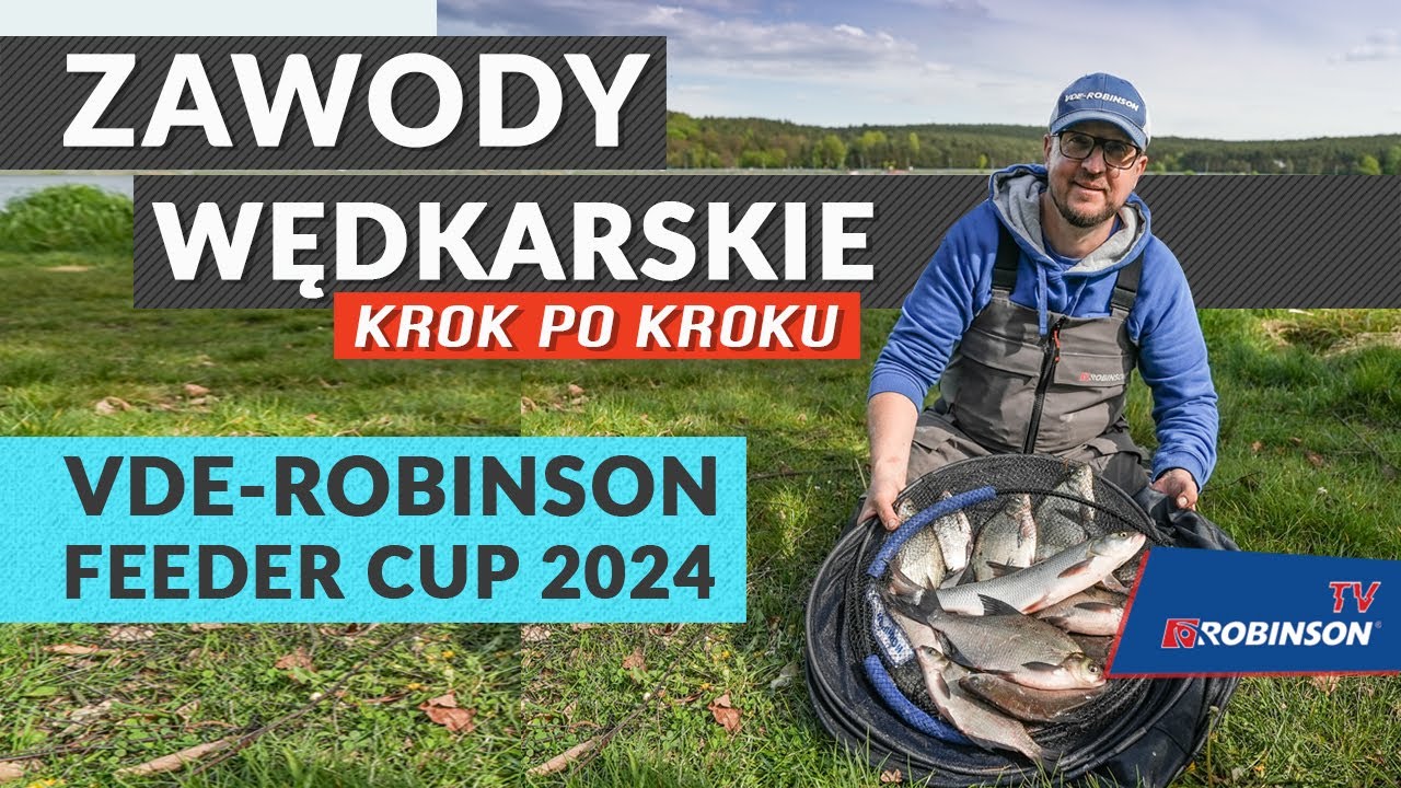 Zawody wędkarskie - krok po kroku! VDE-ROBINSON FEEDER CUP 2024! #RELACJEROBINSONA 28
