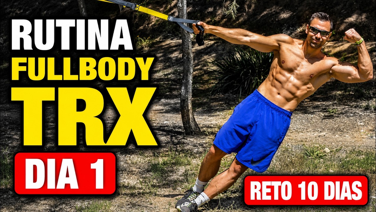 Reto TRX 15 Dias  ||  Rutina 1 FULLBODY