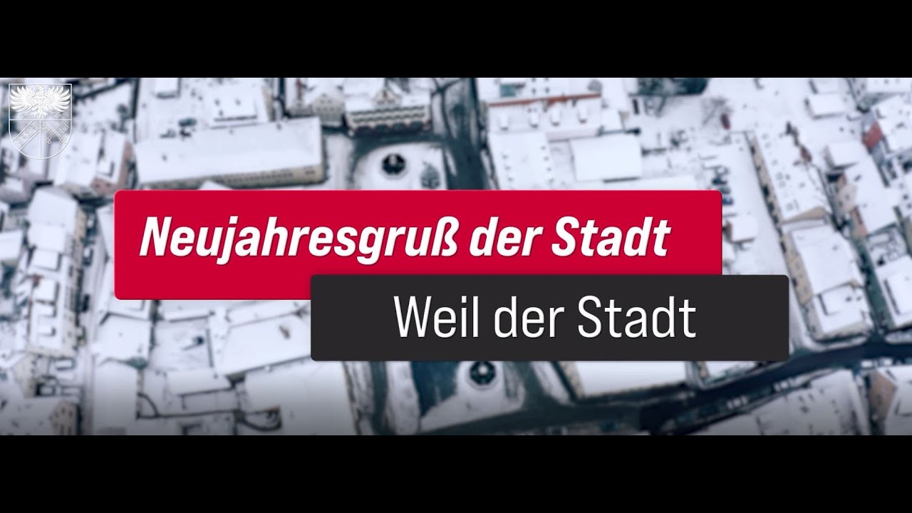 Neujahresgru&szlig; der Keplerstadt Weil der Stadt - 2023