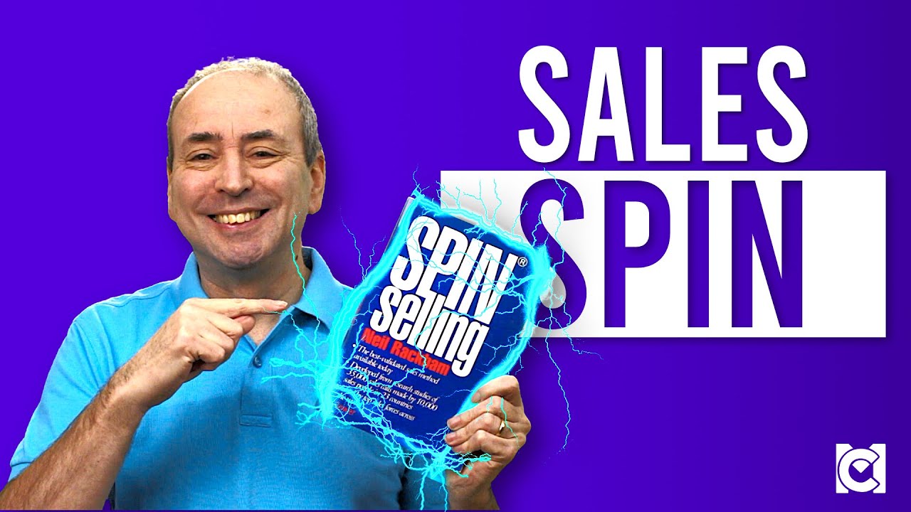 Solution Selling: Neil Rackham's SPIN Selling