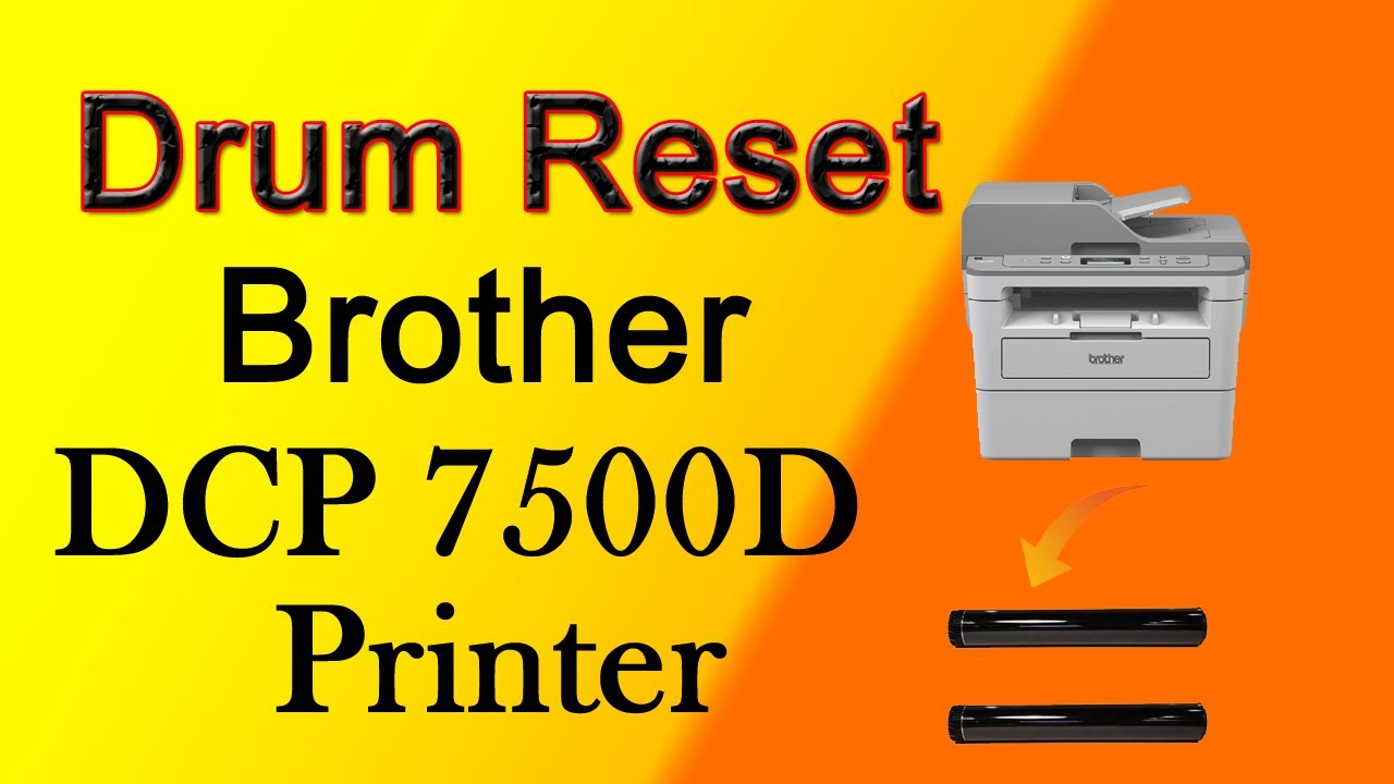How to Reset Drum in Brother DCP7500D Printer