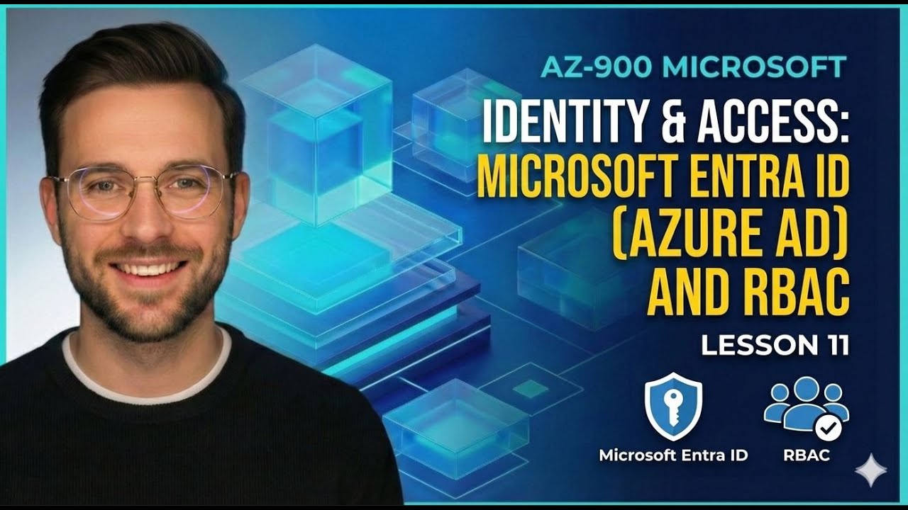 AZ-900 Lesson 11 – Identity & Access