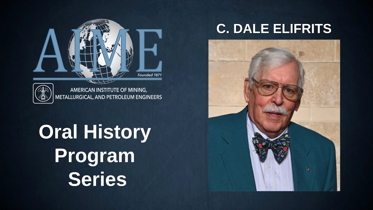 C. Dale Elifrits: My Passionate and Rewarding Career in Mining and Education