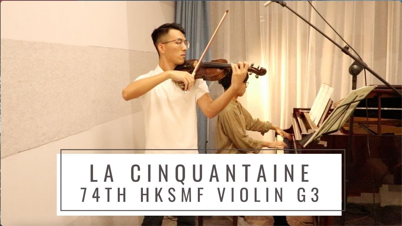 74th HKSMF Violin G3 Gabriel-Marie La Cinquantaine by Jonathan Law & Thomas Hui