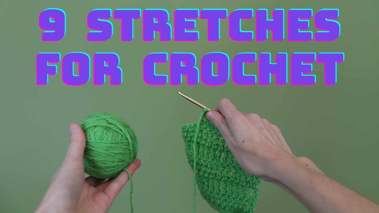 9 Stretches Every Crocheter Should Learn | Crochet Exercises - Part 1