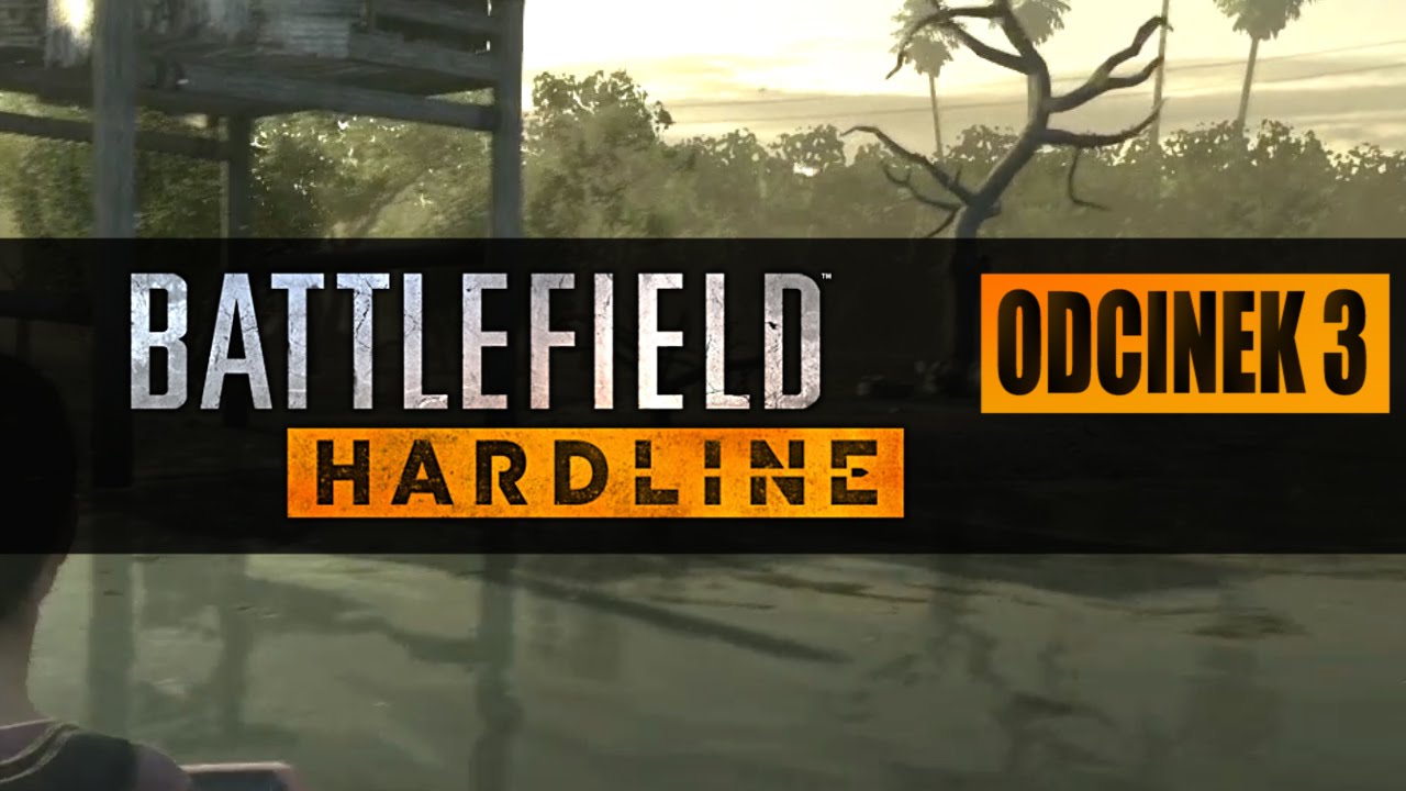 Battlefield Hardline (#3) Przynęta na Aligatory 1