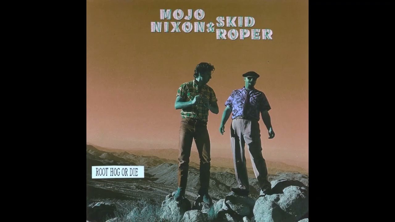 14. Mojo Nixon - 54 46