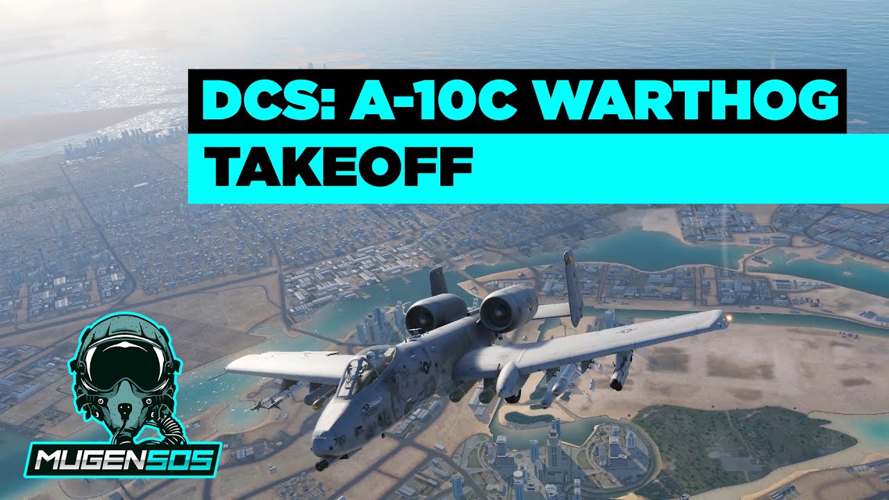 DCS: A-10C - Takeoff - Warthog Training Tutorials