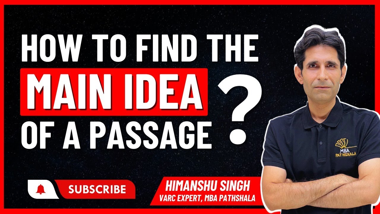 CAT 2024 | How to find the Main Idea of a Passage ? | Himanshu Sir | MBA Pathshala #cat2024