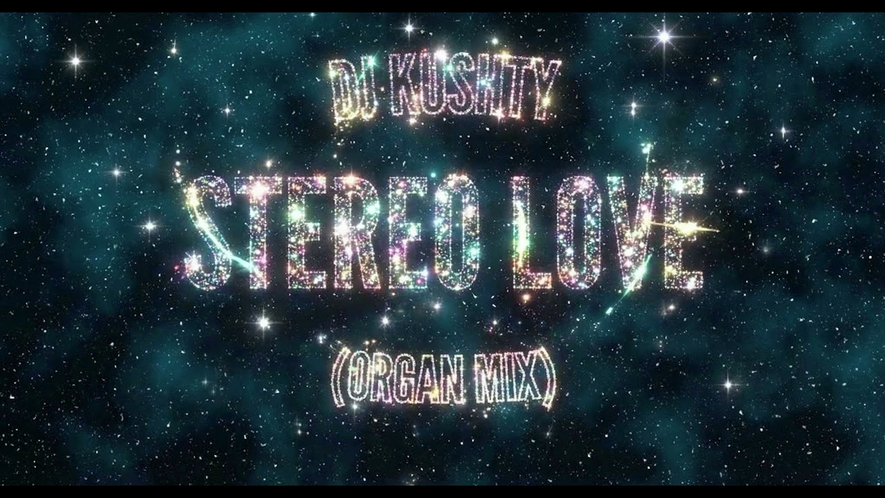Stereo Love (Organ House mix🍁)