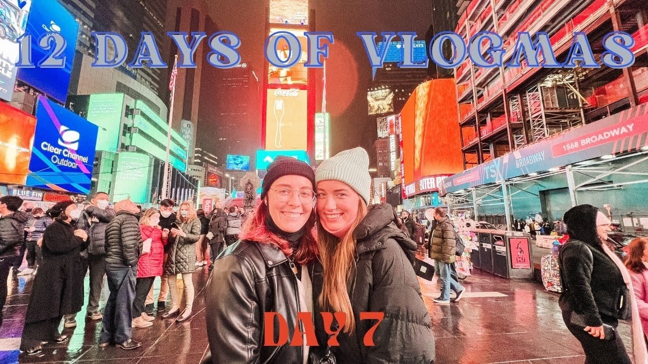 times square & exploring all the festive things in NYC | vlogmas 2021