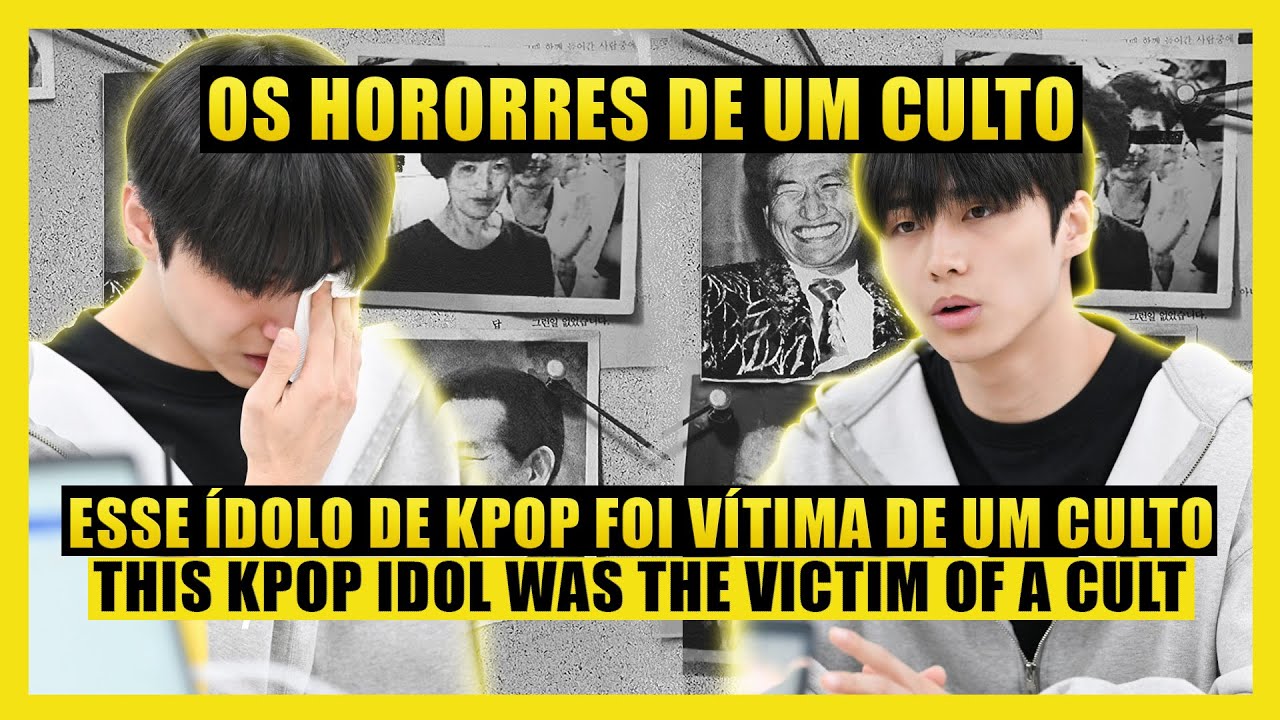 OS HORRORES DE UM FAMOSO CULTO NA COREIA DO SUL E COMO UM IDOL DE KPOP FOI PARAR DENTRO DELE