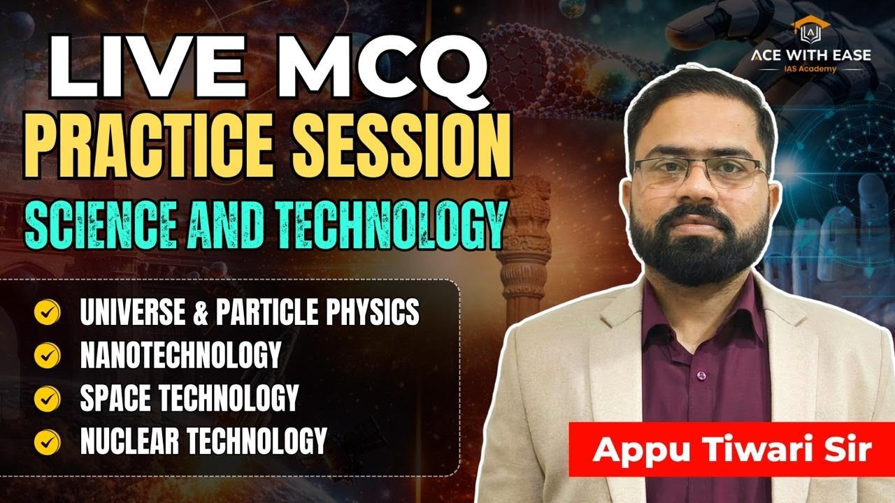 High-Yield Live MCQs Practice for UPSC Prelims 2026 | Science & Technology Special