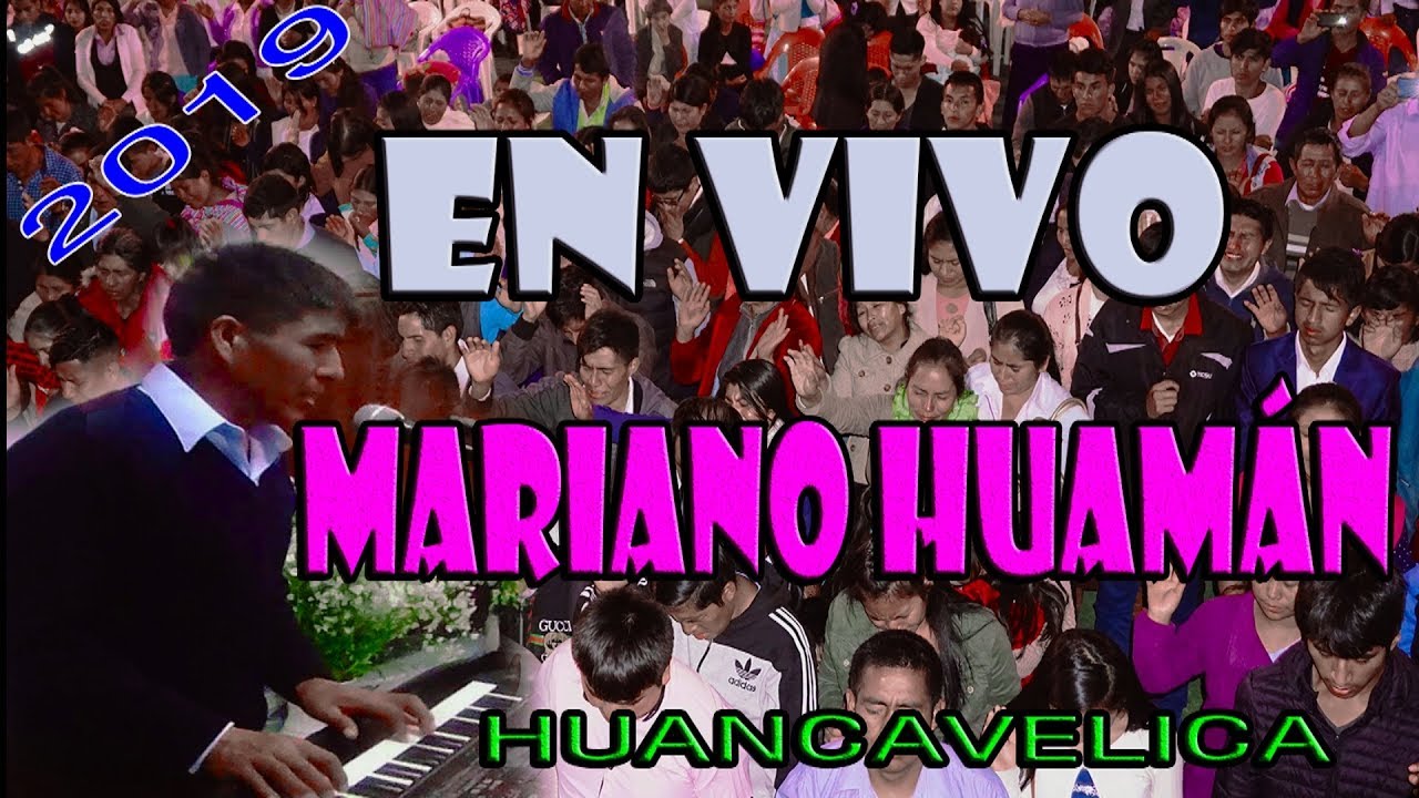 🎵🎸🎸 MARIANO HUAMÁN EN CONCIERTO    CONTACTO: 964 124 677.  HUANCAVELÍCA 2019