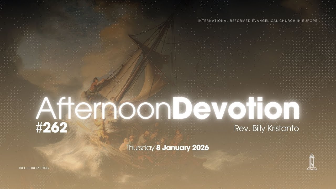 Renungan Siang #262  - Pdt. Billy Kristanto - IREC Europe