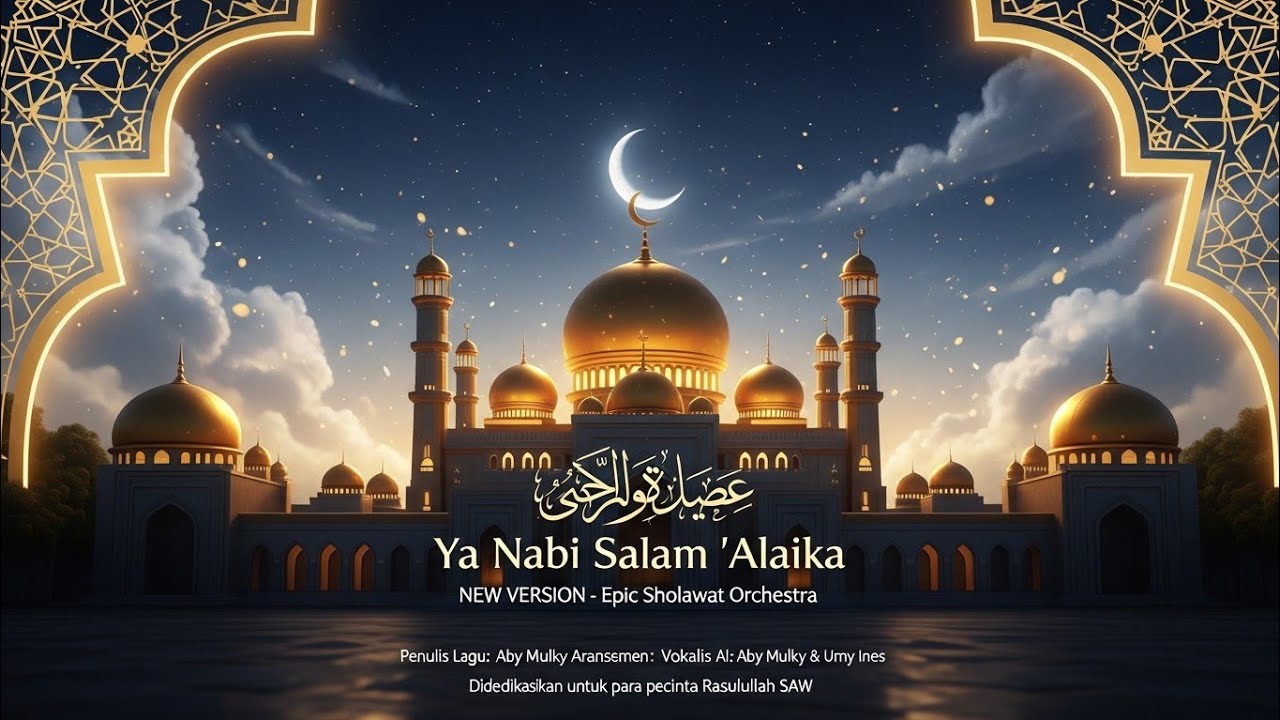 NEW VERSION - Ya Nabi Salam Alaika | Epic Sholawat Orchestra & Seruling Sunda