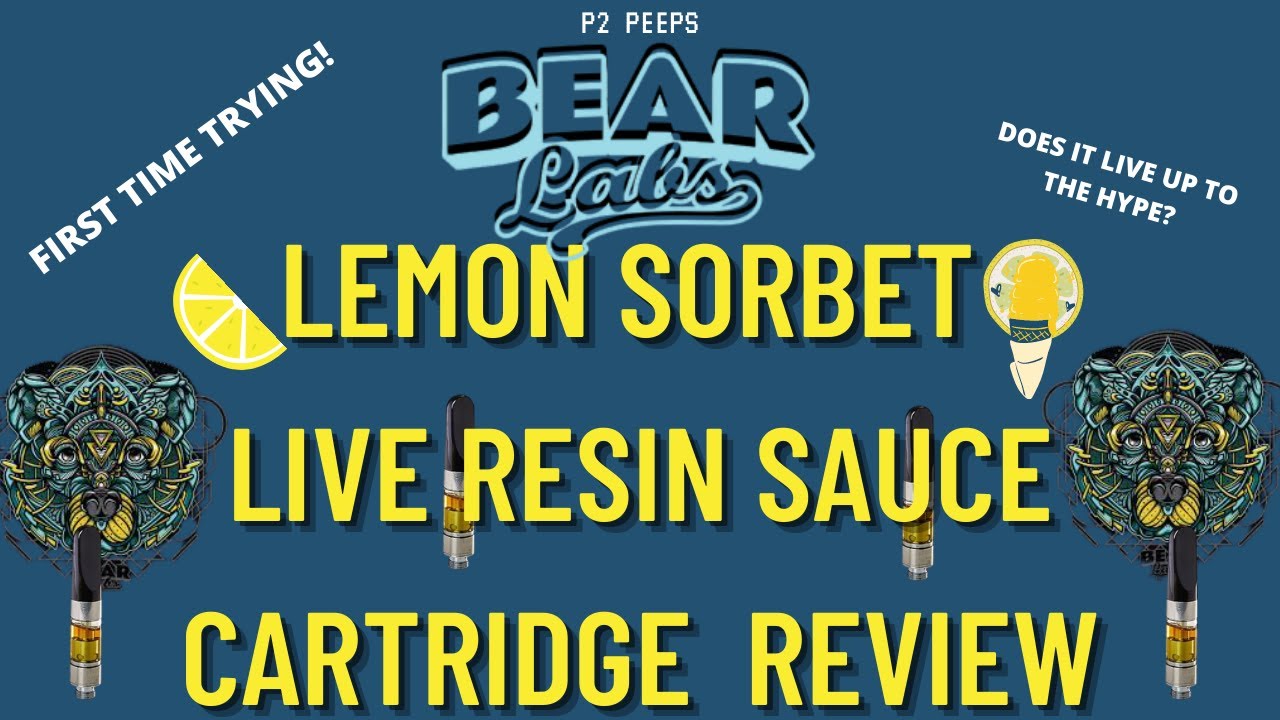Bear Labs Live Resin Sauce Cartridge Review | Lemon Sorbet Live Resin Sauce Cart Review