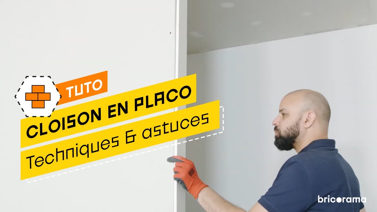 Comment monter une cloison en plaque de plâtre ? Bricorama