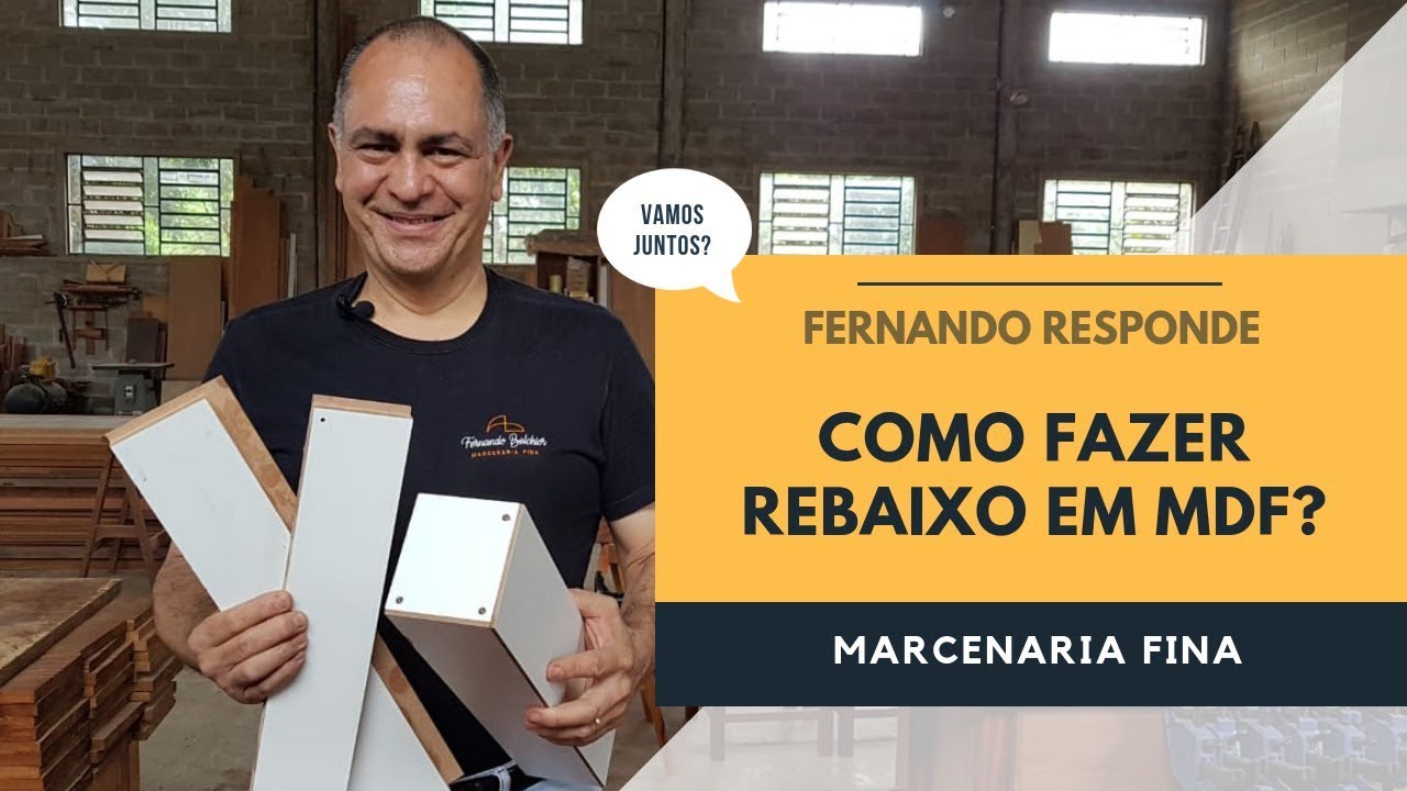 Como fazer um rebaixo em MDF ? Fernando responde.