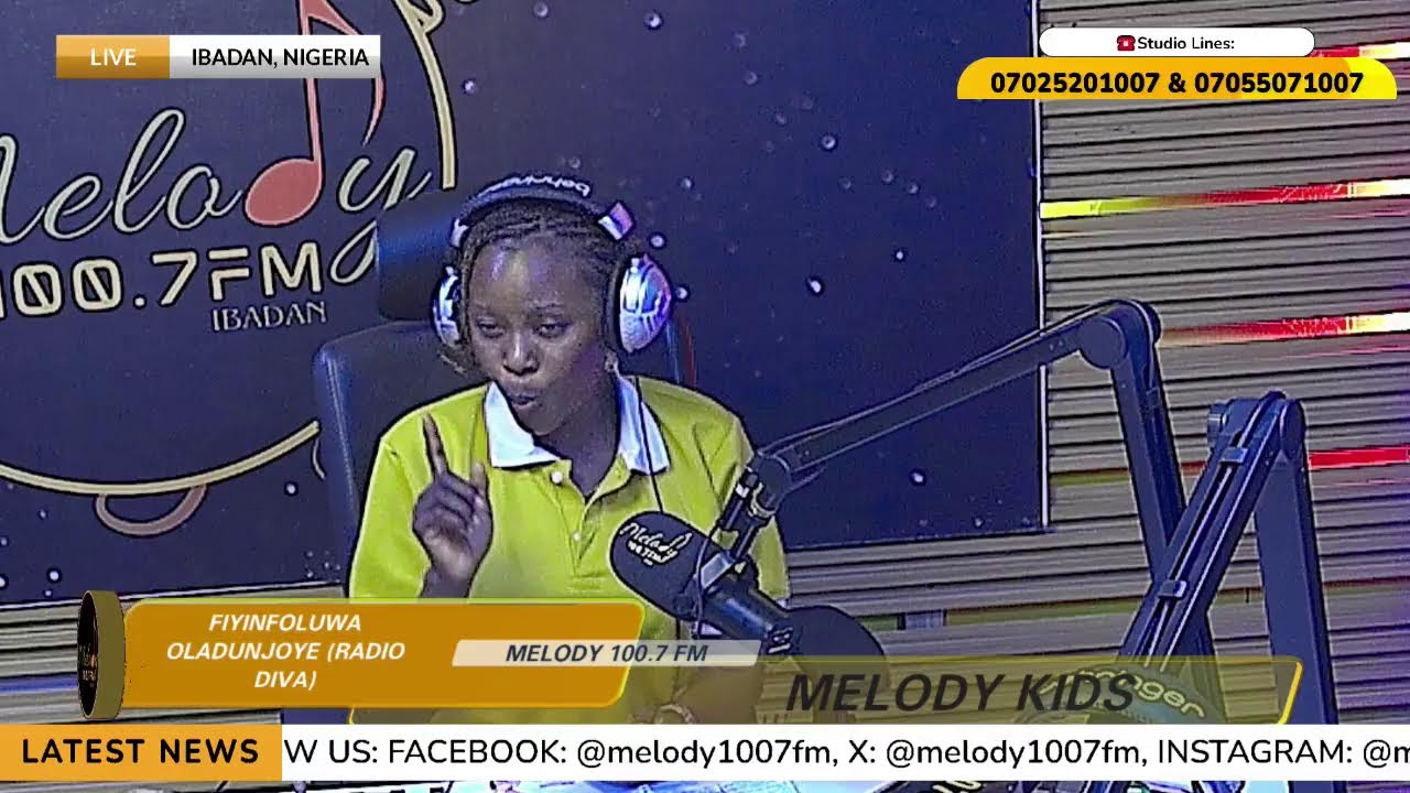 ''MELODY KIDS'' WITH FIYINFOLUWA OLADUNJOYE (RADIO DIVA)