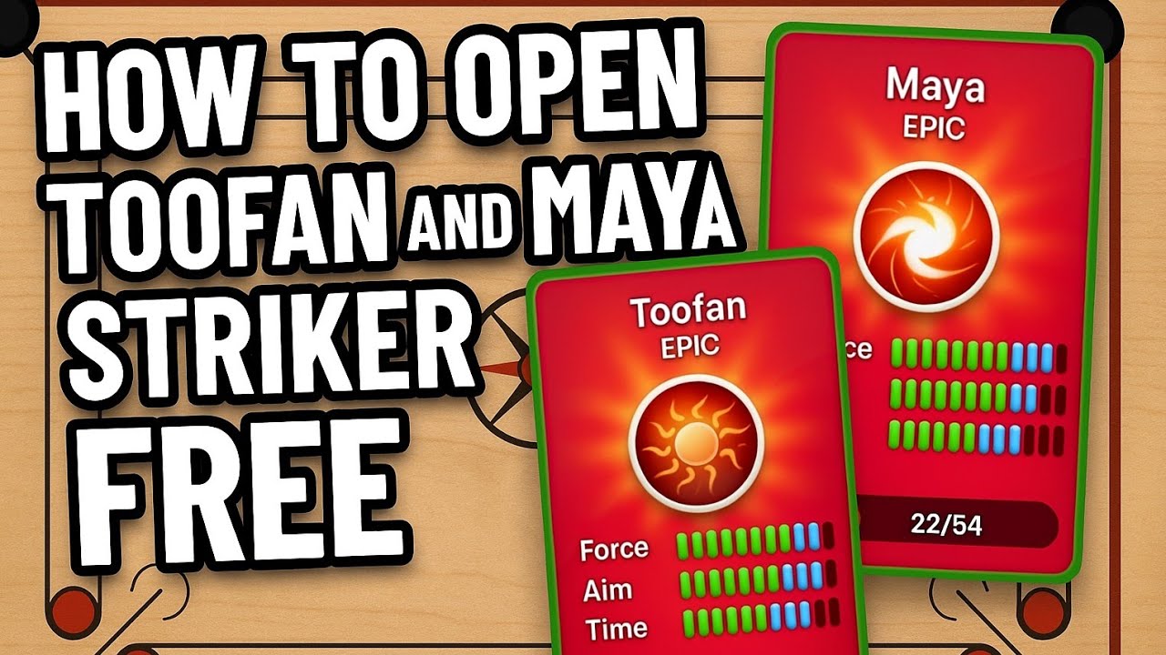 How To Open Toofan 👑 and Maya 🌀 Striker for Free 😱 Complete Guide 🔥 Carrom Pool