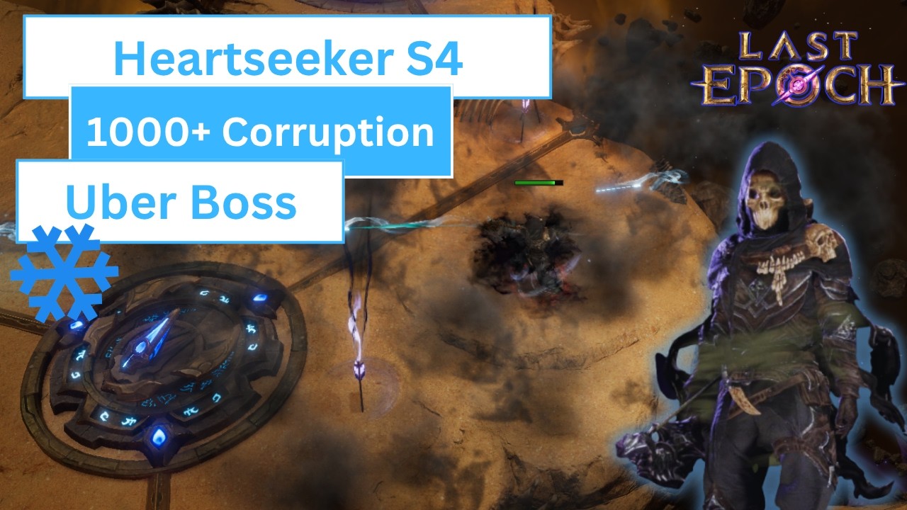 Heartseeker | 1000+ Corruption | Uber Aberroth | Last Epoch Season 4