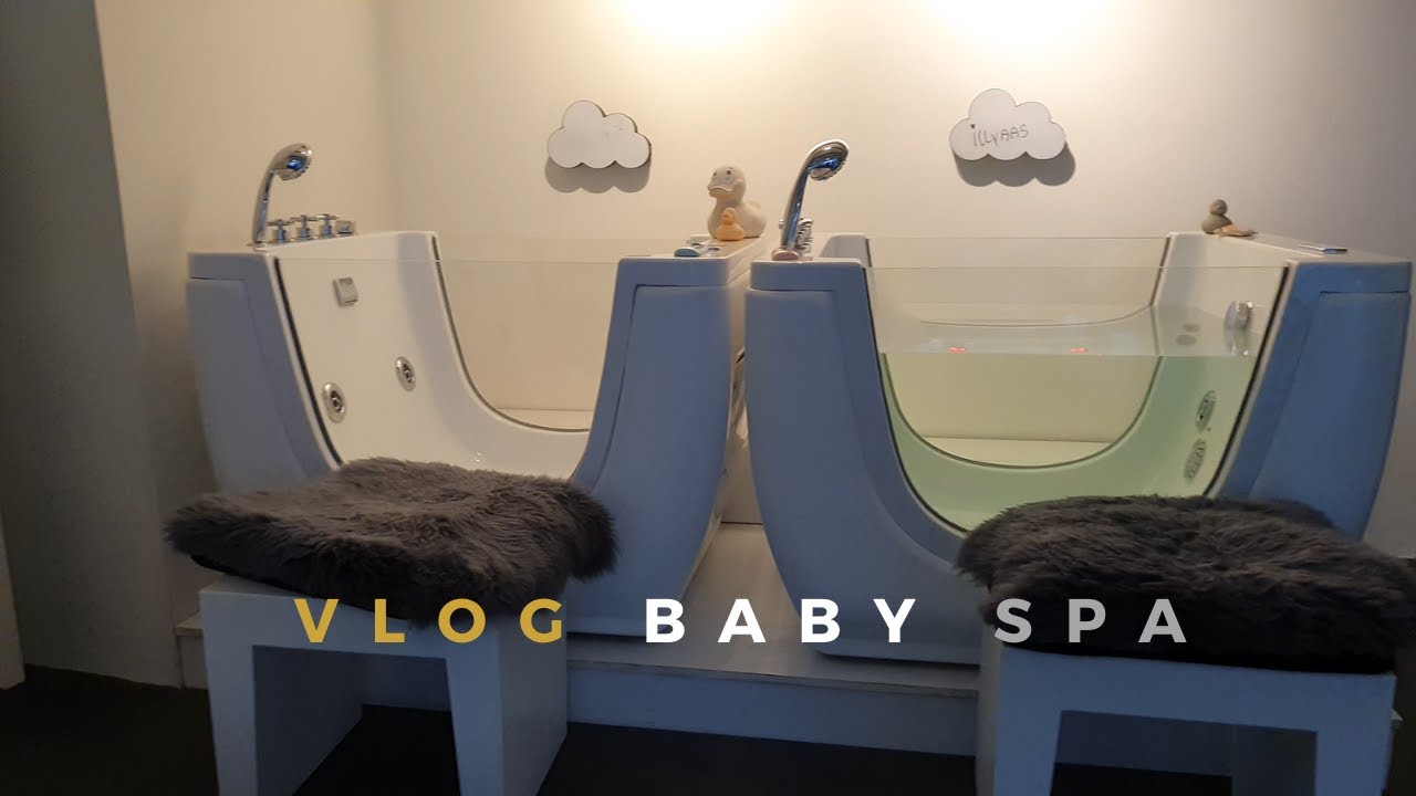Vlog Baby Spa |Vlog#20